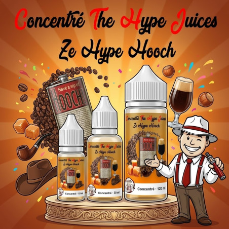 Concentré Ze Hooch The Hype Juices en flacons 10 ml, 30 ml et 120 ml avec la mascotte THJ