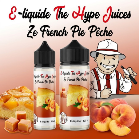 E-liquide Ze French Pie Pêche The Hype Juices en bouteilles 60 ml, 120 ml avec la mascotte THJ