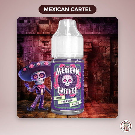 Concentré Cassis Framboise Cactus Mexican Cartel 30 ml – Mexican Cartel