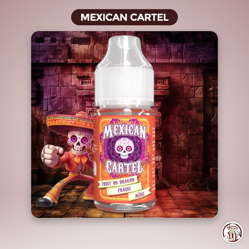 Concentré Fruit du Dragon Fraise Mûre Mexican Cartel 30 ml – Mexican Cartel