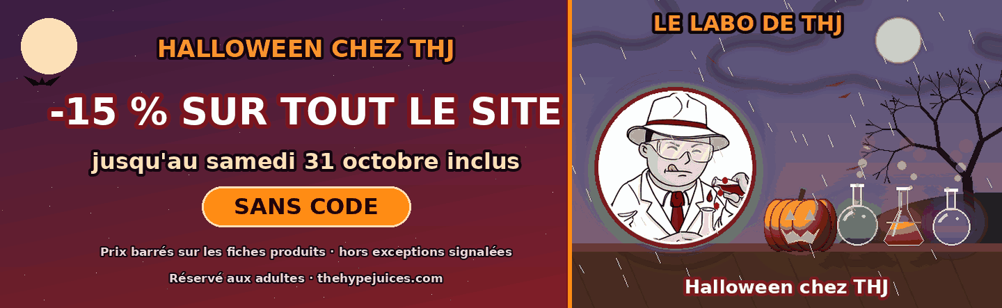 Halloween : -15 % sur tout le site sans code jusqu'au samedi 31 octobre inclus - The Hype Juices